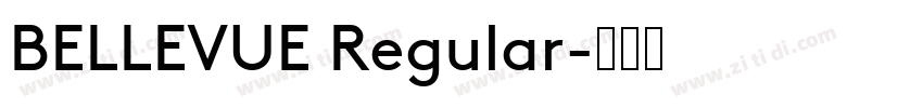 BELLEVUE Regular字体转换